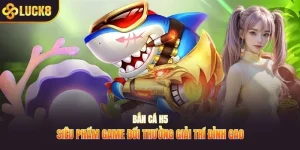 Bắn cá H5